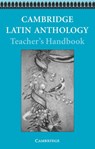 Cambridge Latin Anthology Teacher's handbook - Cambridge School Classics Project - 9780521578547