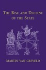 The Rise and Decline of the State - Martin van (Hebrew University of Jerusalem) Creveld - 9780521656290