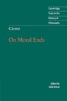 Cicero: On Moral Ends - Marcus Tullius Cicero - 9780521669016