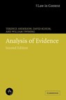 Analysis of Evidence - Terence (University of Miami) Anderson ; David (George Mason University Schum ; William (University College London) Twining - 9780521673167