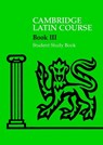 Cambridge Latin Course 3 Student Study Book - Cambridge School Classics Project - 9780521685955