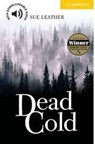 Dead Cold Level 2 - Sue Leather - 9780521693790