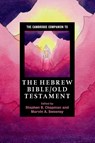 The Cambridge Companion to the Hebrew Bible/Old Testament - Stephen B. (Assistant Professor Chapman ; Marvin A. (Claremont School of Theology Sweeney - 9780521709651