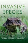 Invasive Species - Andrew P. (University of Melbourne) Robinson ; Terry Walshe ; Mark A. (Imperial College London) Burgman ; Mike Nunn - 9780521765961
