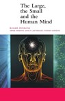 The Large, the Small and the Human Mind - Roger (University of Oxford) Penrose - 9780521785723