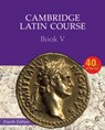 Cambridge Latin Course Book 5 Student's Book 4th Edition - Cambridge School Classics Project - 9780521797924