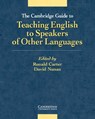 The Cambridge Guide to Teaching English to Speakers of Other Languages - Ronald (University of Nottingham) Carter ; David (The University of Hong Kong) Nunan - 9780521805162
