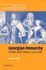 Georgian Monarchy - Hannah (University of Hull) Smith - 9780521828765