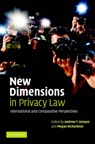 New Dimensions in Privacy Law - Andrew T. (University of Melbourne) Kenyon ; Megan (University of Melbourne) Richardson - 9780521860741