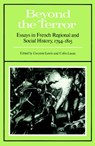 Beyond the Terror - Gwynne Lewis ; Colin Lucas - 9780521893824