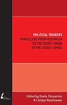 Political Tourists - Sheila Fitzpatrick ; Carolyn Rasmussen - 9780522859843