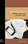 Our Very Own Adventure - Carolyne Lee - 9780522860177