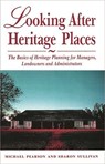 Looking After Heritage Places - Michael Pearson ; Sharon Sullivan - 9780522863154