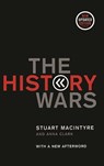 History Wars - Stuart Macintyre ; Anna Clark - 9780522863772