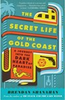 Secret Life of the Gold Coast - Brendan Shanahan - 9780522864359