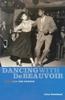Dancing With De Beauvoir - Colin Nettelbeck - 9780522865684