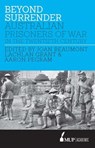 Beyond Surrender - Joan Beaumont ; Lachlan Grant ; Aaron Pegram - 9780522866216