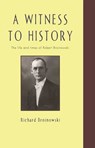Witness To History - Richard Broinowski - 9780522866865