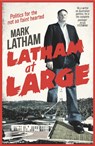 Latham at Large - Mark Latham - 9780522867244