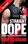 Grand, C: The Straight Dope - GRAND,  Chip Le - 9780522870275
