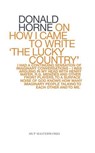 On How I Came To Write 'the Lucky Country' - Donald Horne - 9780522870510