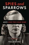 Spies and Sparrows - Phillip Deery - 9780522878318