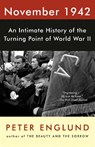 November 1942: An Intimate History of the Turning Point of World War II - Peter Englund - 9780525434931
