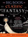The Big Book of Classic Fantasy - Ann Vandermeer ; Jeff VanderMeer - 9780525435563