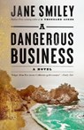 A Dangerous Business - Jane Smiley - 9780525436089