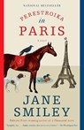 Perestroika in Paris - Jane Smiley - 9780525436096