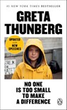 No One Is Too Small to Make a Difference - Greta Thunberg - 9780525505372