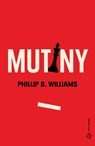 Mutiny - Phillip B. Williams - 9780525508441