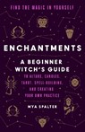 Enchantments - Mya Spalter ; Caroline Paquita - 9780525509677