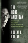 The Good American - Robert D. Kaplan - 9780525512318