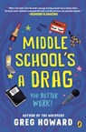 Middle School's a Drag, You Better Werk! - Greg Howard - 9780525517535