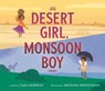 Desert Girl, Monsoon Boy - Tara Dairman - 9780525518075