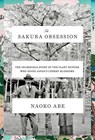 The Sakura Obsession - Naoko Abe - 9780525519904
