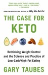 The Case for Keto - Gary Taubes - 9780525520078
