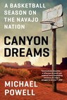 Canyon Dreams - Michael Powell - 9780525534679