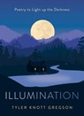 Illumination - Tyler Knott Gregson - 9780525537557