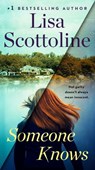 Someone Knows - Lisa Scottoline - 9780525539667
