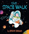 The Space Walk - Brian Biggs - 9780525556473