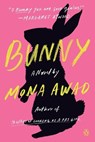 Bunny - Mona Awad - 9780525559757