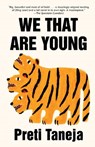We That Are Young - Preti Taneja - 9780525563341
