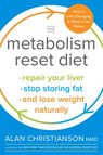 The Metabolism Reset Diet - Dr. Alan Christianson - 9780525573456