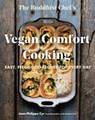 The Buddhist Chef's Vegan Comfort Cooking - Jean-Philippe Cyr - 9780525611462