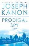 The Prodigal Spy - Joseph Kanon - 9780525621591