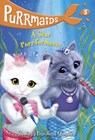 Purrmaids #5: A Star Purr-formance - Sudipta Bardhan-Quallen - 9780525646365