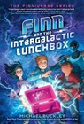 Finn and the Intergalactic Lunchbox - Michael Buckley - 9780525646907