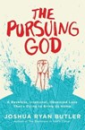 The Pursuing God - Joshua Ryan Butler - 9780529101099